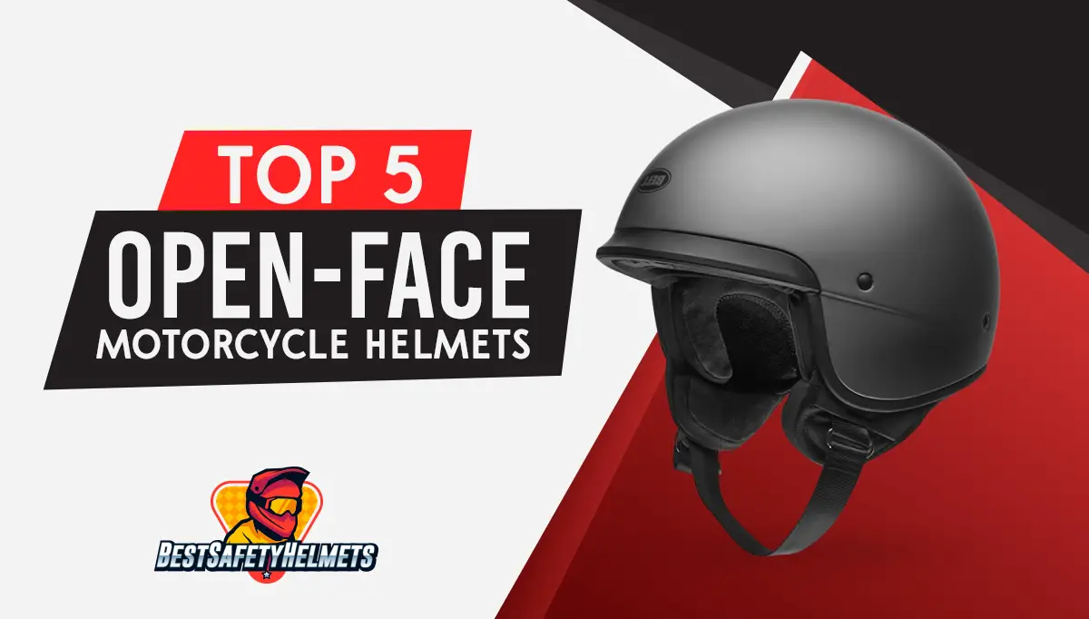 Top 5 Best Open Face Motorcycle Helmets (2022 Reviews)