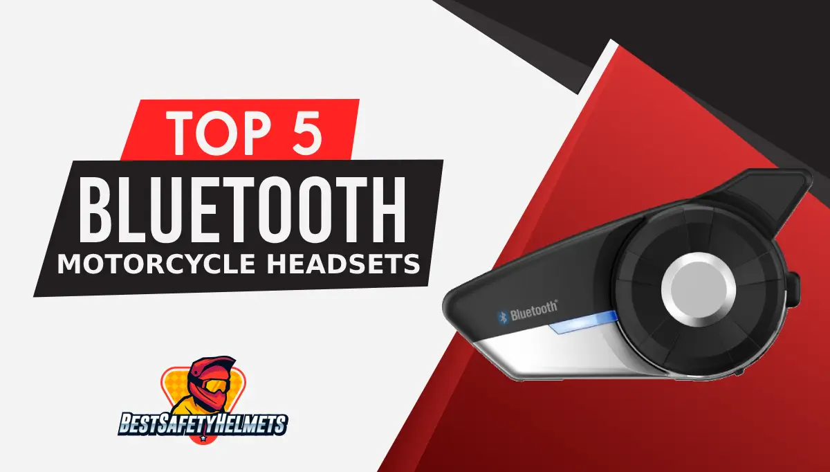 Top 5 Best Motorcycle Bluetooth Headsets Reviewed In 2022